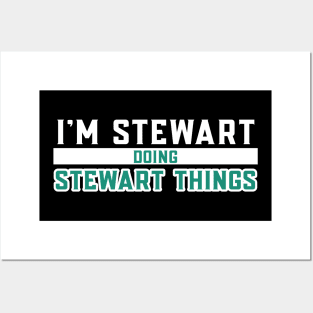 I'm Stewart Doing Stewart Things Posters and Art